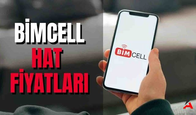 Bimcell Güncel Hat Fiyatları Ne Kadar 2024