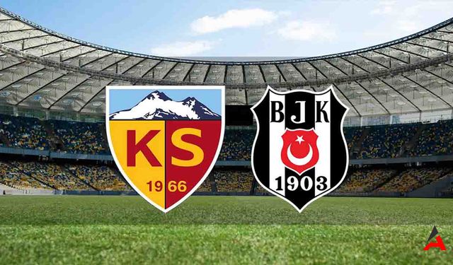 Taraftarium24 Kayserispor - Beşiktaş Maçını Canlı İzle! Selçuk Sports İnat TV Kayseri - BJK Maçı (CANLI İZLE)!