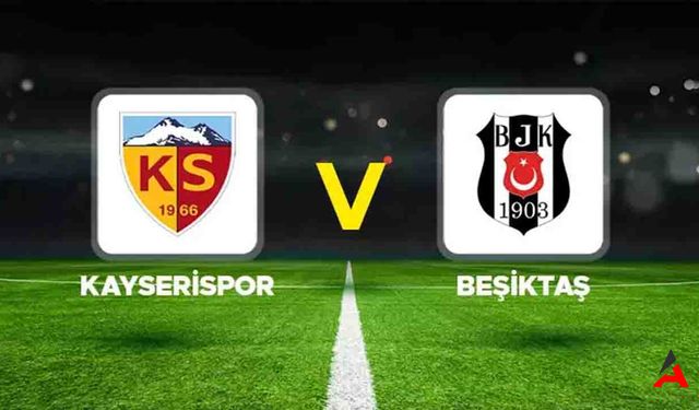 Şifresiz Selçuk Sports Kayserispor - Beşiktaş Maçını Canlı İzle! Taraftarium24, Bedava Canlı Maç İzle!