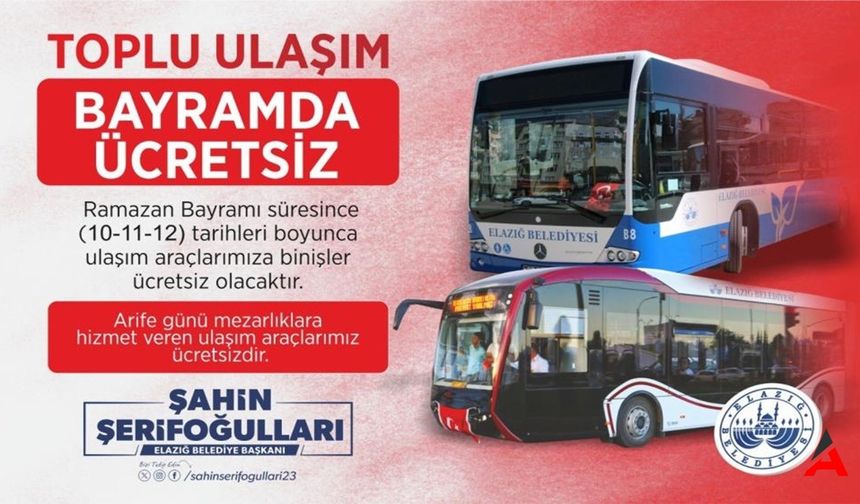 Elazığ'da Bayram Boyunca Ulaşım Ücretsiz!